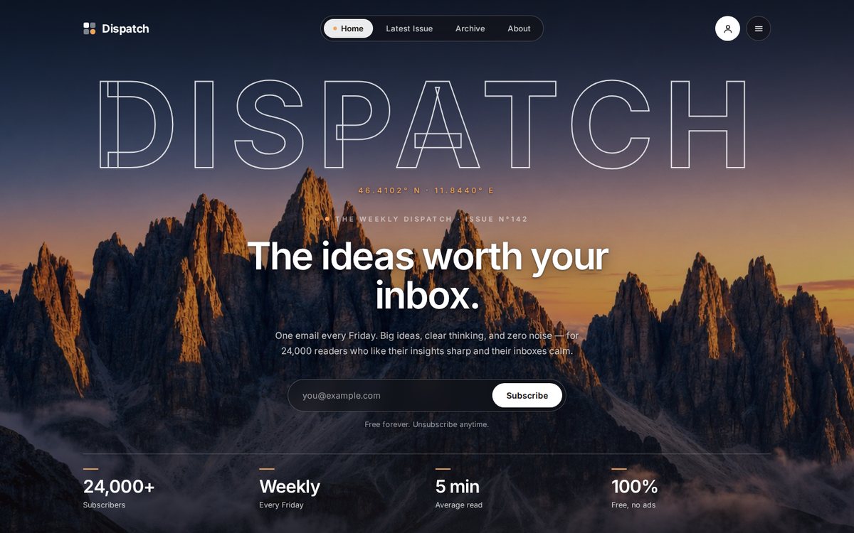 Alpine Coordinates newsletter hero — a golden-hour Dolomites backdrop with a giant outlined DISPATCH wordmark floating over the peaks, a coordinates detail line, a frosted glass signup pill, and a gold-ruled stats rail